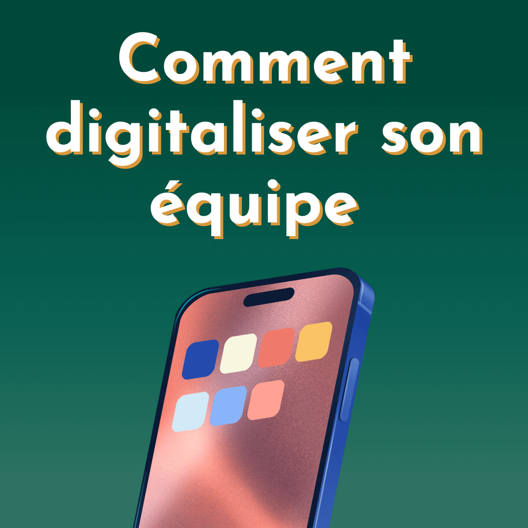 Lire la suite à propos de l’article Comment digitaliser son équipe sans perdre l’humain